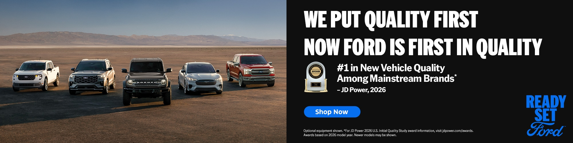 We Put Quality First Now Ford is First in Quality
